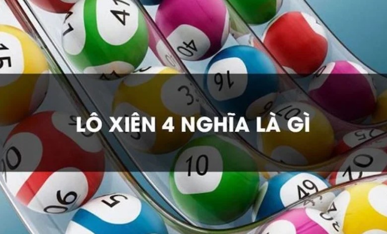 Cách đánh lô xiên 4 Bet88  đơn giản nhất 