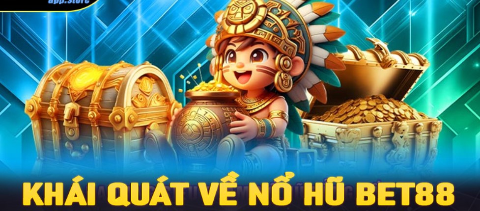 Nổ hũ là gì tại nhà cái Bet88